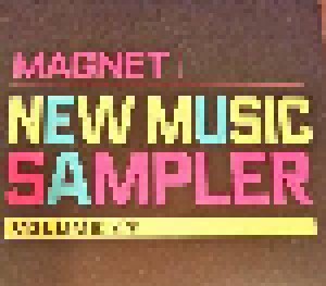 Cover - Sean Madigan Hoen: Magnet New Music Sampler Volume 47