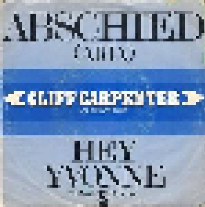Cliff Carpenter Orchester: Abschied (Aria) (7") - Bild 1