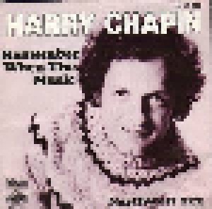 Harry Chapin: Remember When The Music (7") - Bild 1