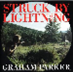Graham Parker: Struck By Lightning (CD) - Bild 1