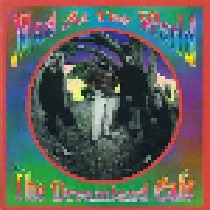 Cover - Mad At The World: Dreamland Cafe, The