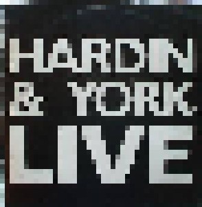 Hardin & York: Live (LP) - Bild 1