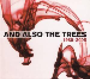 And Also The Trees: 1980-2005 - Cover