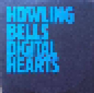 Howling Bells: Digital Hearts (Promo-Single-CD) - Bild 1
