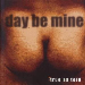 Day Be Mine: True As Told (CD) - Bild 1