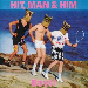 Hit, Man & Him: Boys! (12") - Bild 1
