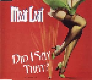 Meat Loaf: Did I Say That? (Single-CD) - Bild 1