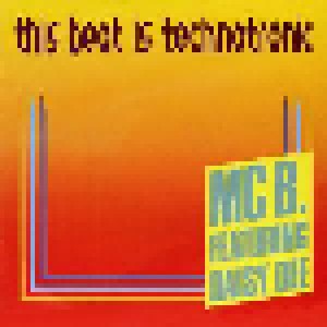 Cover - MC B. Feat. Daisy Dee: This Beat Is Technotronic