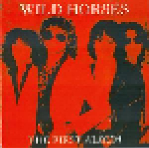 Wild Horses: The First Album (CD) - Bild 1