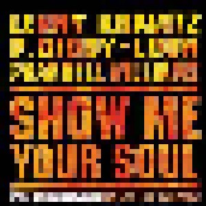 Cover - P. Diddy, Lenny Kravitz, Pharrell Williams, Loon: Show Me Your Soul