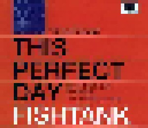 This Perfect Day: Fishtank (Single-CD) - Bild 1