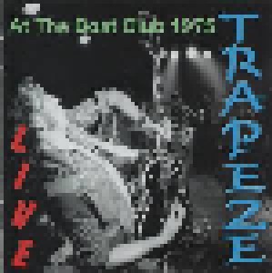 Cover - Trapeze: Live  At The Boat Club 1975