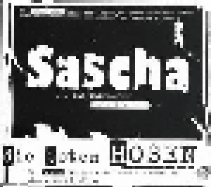 Die Toten Hosen: Sascha ...Ein Aufrechter Deutscher (Single-CD) - Bild 1