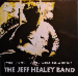 Cover - Jeff Healey Band, The: When The Night Comes Falling From The Sky