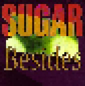 Sugar: Besides (CD) - Bild 1