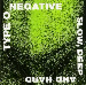 Type O Negative: Slow, Deep And Hard (CD) - Bild 1