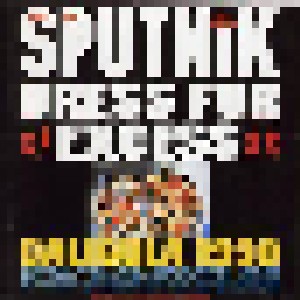 Sigue Sigue Sputnik: Dress For Excess (LP) - Bild 1