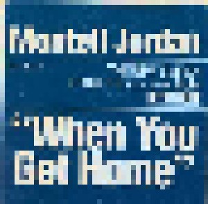 Montell Jordan: When You Get Home (Promo-12") - Bild 1