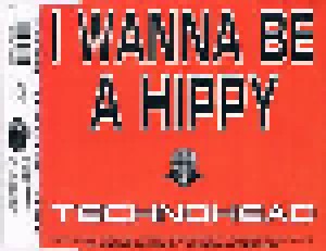 Technohead: I Wanna Be A Hippy (Single-CD) - Bild 2