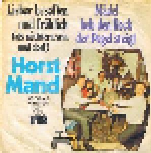 Cover - Horst Mand: Lieber Besoffen Und Fröhlich (Als Nüchtern Sein Und Doof)
