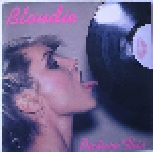 Blondie: Picture This (7") - Bild 1