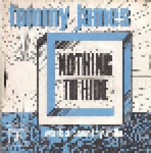 Tommy James: Nothing To Hide (7") - Bild 2