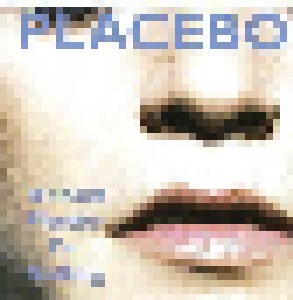 Cover - Placebo: Without Placebo I'm Nothing