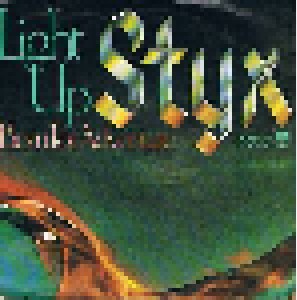 Styx: Light Up (7") - Bild 1