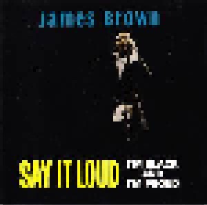 James Brown: Say It Loud I'm Black And I'm Proud (CD) - Bild 1