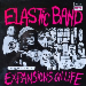 The Elastic Band: Expansions On Life (LP) - Bild 1