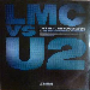 LMC Vs. U2: Take Me To The Clouds Above (12") - Bild 2