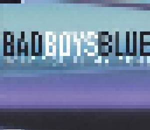 Bad Boys Blue: Hold You In My Arms (Single-CD) - Bild 1