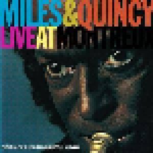 Cover - Miles Davis & Quincy Jones: Miles & Quincy Live At Montreux