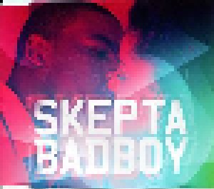 Skepta: Badboy (Single-CD) - Bild 1