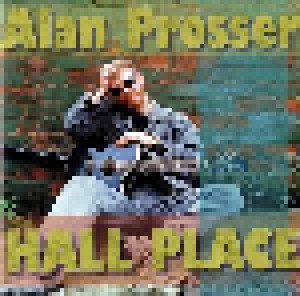 Cover - Alan Prosser: Hall Place