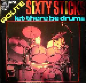 Cover - Route Sixty Sticks: Let There Be Drums