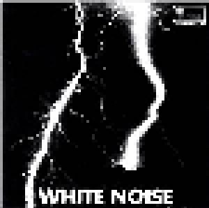 White Noise: An Electric Storm (CD) - Bild 1