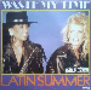 Cover - Latin Summer: Waste My Time