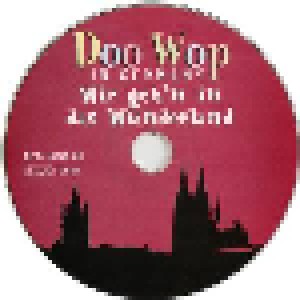 Doo Wop In Germany - Wir Geh'n In Das Wunderland (CD) - Bild 6