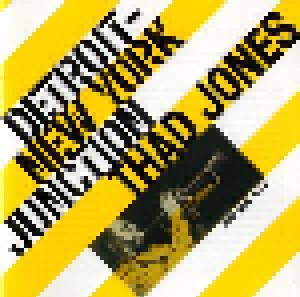 Cover - Thad Jones: Detroit-New York Junction