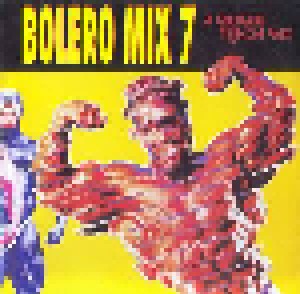 Cover - Bizz Nizz: Bolero Mix 7 - A Quique Tejada Mix