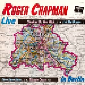 Roger Chapman: Live In Berlin (12") - Bild 1