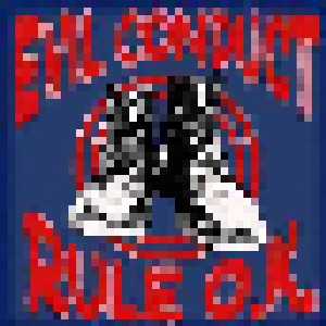 Evil Conduct: Rule O.K. (CD) - Bild 1