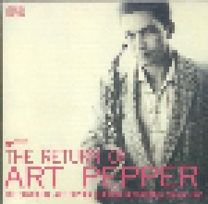 Cover - Art Pepper: Return Of Art Pepper, The