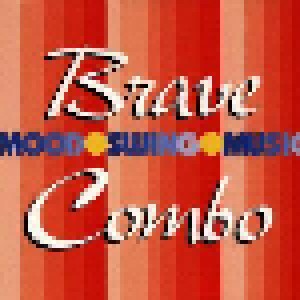 Cover - Brave Combo: Mood Swing Music