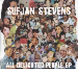 Sufjan Stevens: All Delighted People EP (Mini-CD / EP) - Bild 1