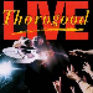 George Thorogood & The Destroyers: Live (CD) - Bild 1