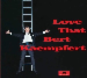 Bert Kaempfert & Sein Orchester: Love That Bert Kaempfert (CD) - Bild 1
