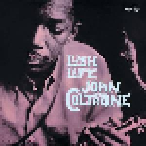 John Coltrane: Lush Life (2006)
