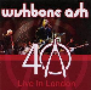 Wishbone Ash: 40 Live In London (LP) - Bild 1
